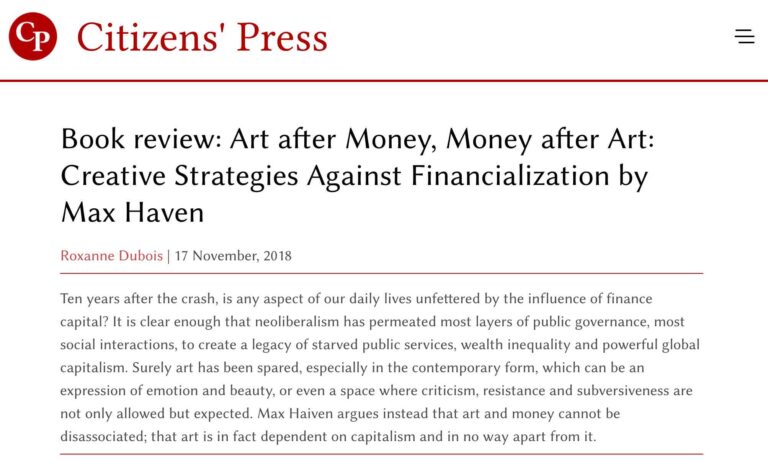 Book review: Art after Money, Money after Art: Creative Strategies Against Financialization by Max Haven (Roxanne Dubois)